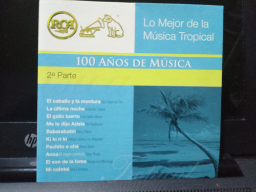 Cd Lo Mejor De La Música Tropical 100 Años De Música 