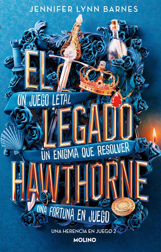 El legado Hawthorne ( Una herencia en juego 2 ), de Barnes, Jennifer Lynn. Serie Una herencia en juego Editorial Molino, tapa blanda en español, 2022