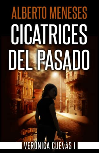 Cicatrices Del Pasado (veronica Cuevas)