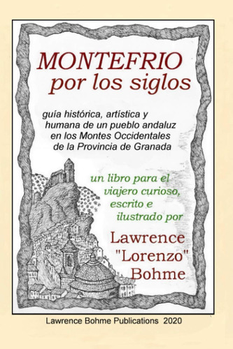 Libro: Montefrio Por Los Siglos: Guía Histórica, Artística Y