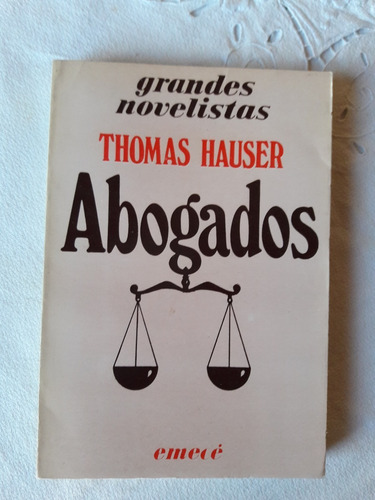 Abogados - Thomas Hauser - Emece 1982