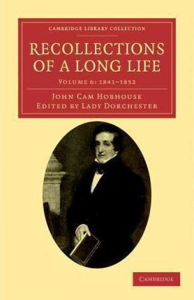 Recollections Of A Long Life 6 Volume Set Recollections O...