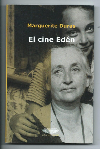 El Cine Eden  Duras  Marguerite