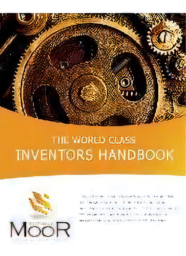 The World Class Inventors Handbook, De Stephen E Moor. Editorial World Class Inventors, Tapa Blanda En Inglés