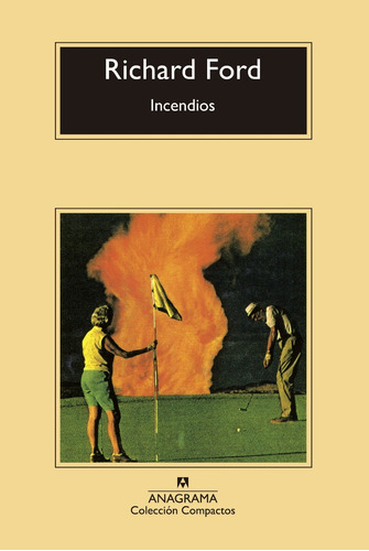 Incendios / Richard Ford (envíos)