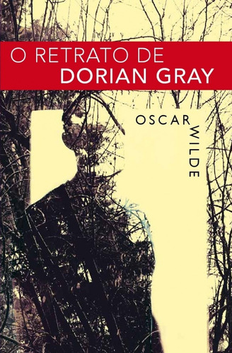 O Retrato de Dorian Gray, de Wilde, Oscar. Editora Martin Claret Ltda, capa mole em português, 2016