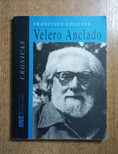 Valero Anclado / Francisco Coloane