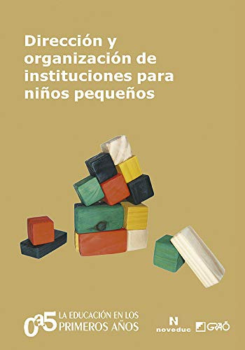 Direccion Y Organizacion De Instituciones Para Niños Pequeño