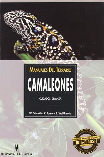 Manuales Del Terrario. Camaleones / Cuidados - Crianza
