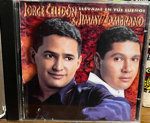 Cd Jorge Celedón & Jimmy Zambrano Llévame En Tus Sueños 2001 (Usado)