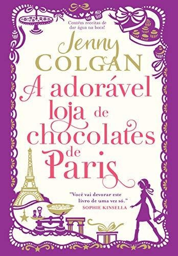 Livro A Adorável Loja De Chocolates De Paris