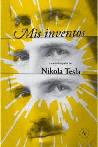 Libro Mis Inventos Nikola Tesla Ed Alquimia