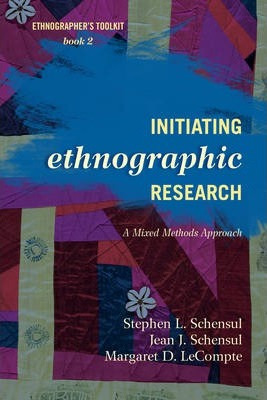 Libro Initiating Ethnographic Research : A Mixed Methods ...