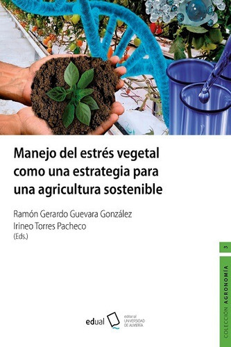 Manejo Del Estrés Vegetal Como Agricultura Sostenibl -    