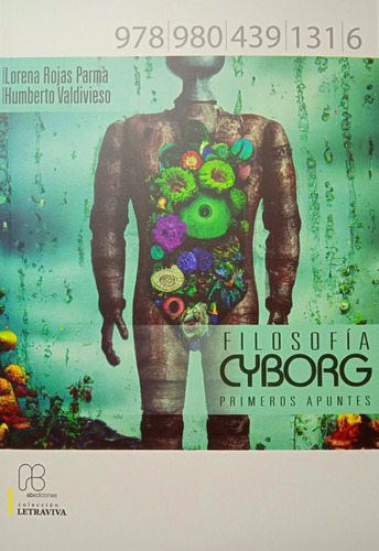 Filosofía Cyborg (novedad 2023) / Rojas Y Valdivieso 