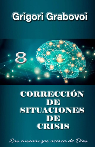 Libro Corrección De Situaciones De Crisis (spanish Edition)