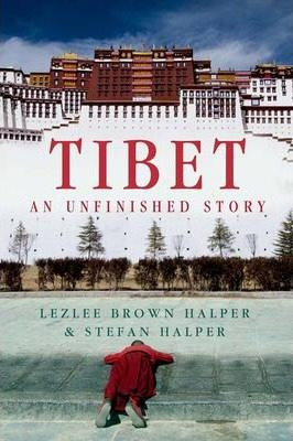 Libro Tibet : An Unfinished Story - Lezlee Brown Halper
