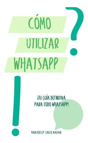 Libro: ¿cómo Utilizar (spanish Edition)