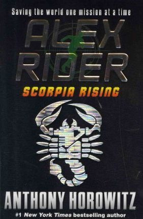 Scorpia Rising - Anthony Horowitz