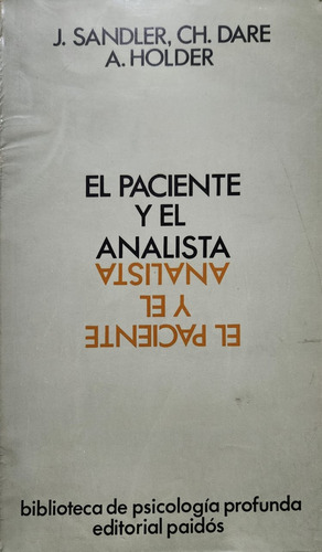 El Paciente Y El Analista El Marco Clínico Del Psicoanálisis