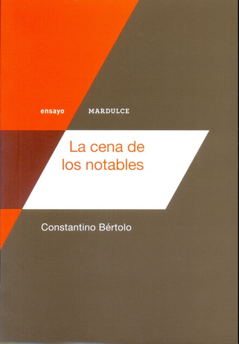La Cena De Los Notables - Constantino Bertolo