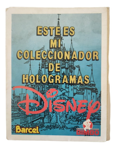 Álbum Coleccionador De Hologramas Disney Barcel Bimbo 