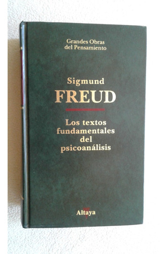 Los Textos Fundamentales Del Psicoanalisis-sigmund Freud-