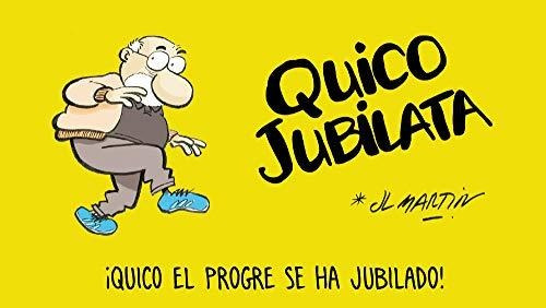 Quico Jubilata (cómic / Nov. Gráfica)