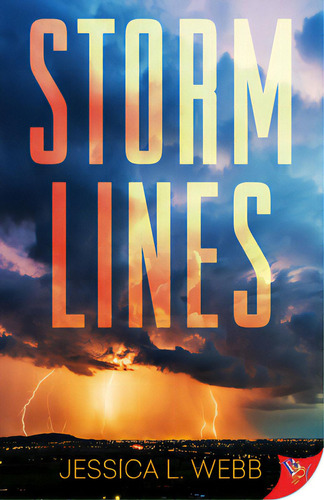 Storm Lines, De Webb, Jessica L.. Editorial Bold Strokes Books, Tapa Blanda En Inglés