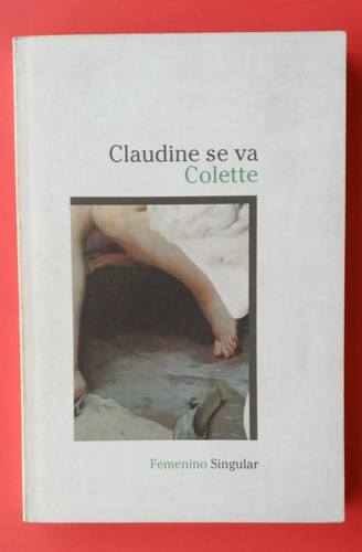 Claudine Se Va - Colette