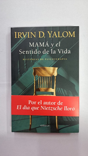 Mamá Y El Sentido De La Vida-irvin Yalom-libreria Merlin