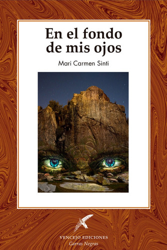 En El Fondo De Mis Ojos, De Sinti, Mari Carmen. Editorial Vencejo Ediciones En Español