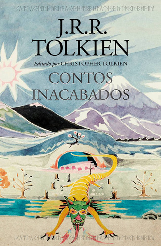 Contos Inacabados de Númenor e da Terra-média, de Tolkien, J. R. R.. Casa dos Livros Editora Ltda, capa dura em português, 2020