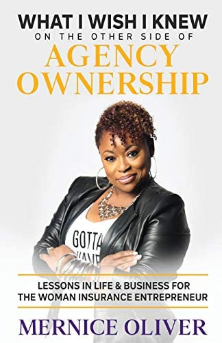 What I Wish I Knew On The Other Side Of Agency Ownership: Lessons In Life & Business For The Woman Insurance Entrepreneur, De Oliver, Mernice. Editorial Independently Published, Tapa Blanda En Inglés