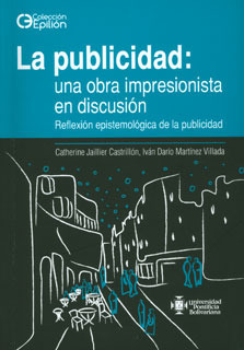 La Publicidad: Una Obra Impresionista De Discusión. Reflexió