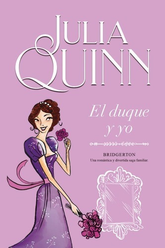 Duques Y Yo, El - Julia Quinn