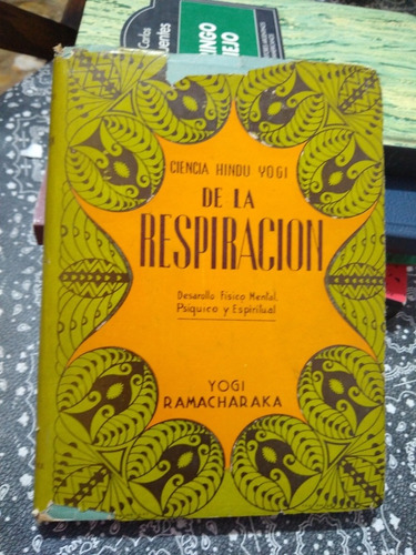 Ciencia Hindú Yogi De La Respiración Yogi Ramacharaka