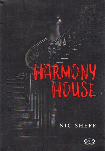 Harmony House Nic Sheff 