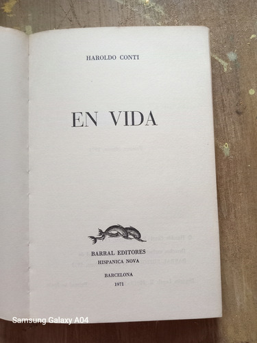 En Vida. Haroldo Conti. (1971/214 Pág . ) (Usado)