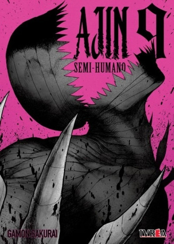 Ajin Semi-humano # 09 - Tsuina Miura - Manga Ivrea