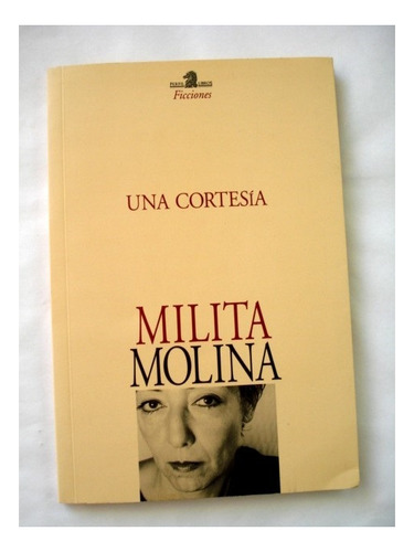 Milita Molina, Una Cortesía - L50