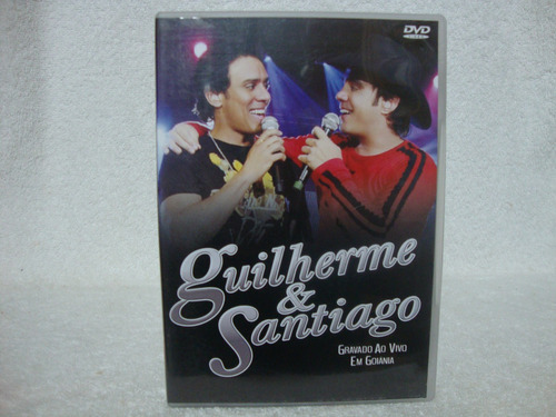 Dvd  Guilherme & Santiago-  Gravado Ao Vivo Em Goiânia