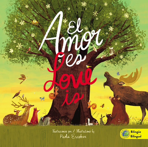 Libro: Love Is (bilingual) / El Amor Es (bilingüe) (spanish