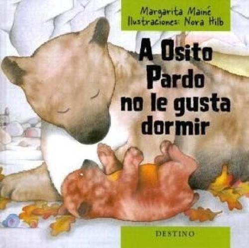 Libro - A Osito Pardo No Le Gusta Dormir (coleccion Nandibu