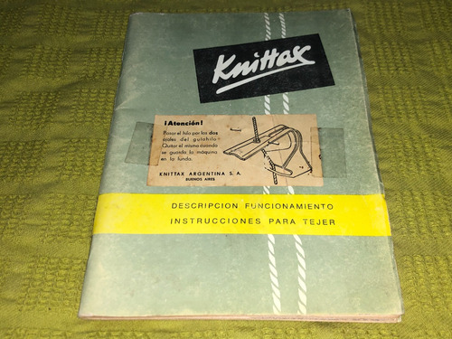 Knittax S7 Descripción Funcionamiento Instrucciones Tejer