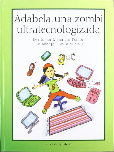 Libro Adela Una Zombi Ultratecnologizada De Ponton Maria Luz