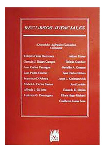 Libro - Recursos Judiciales - Gozaini, Osvaldo A