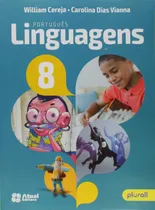 Comprar Português linguagens - 8º Ano, de Cereja, William. Português linguagens Editorial Somos Sistema de Ensino, capa mole em português, 2018