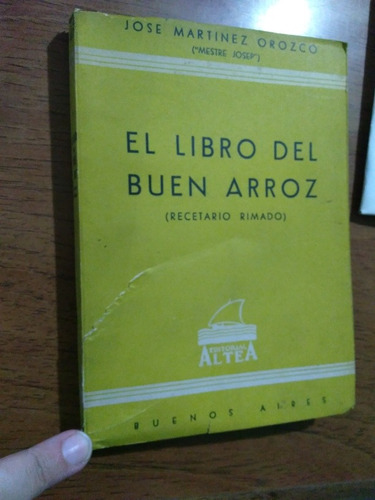 El Libro Del Buen Arroz Recetario En Poesía Orozco Antiguo