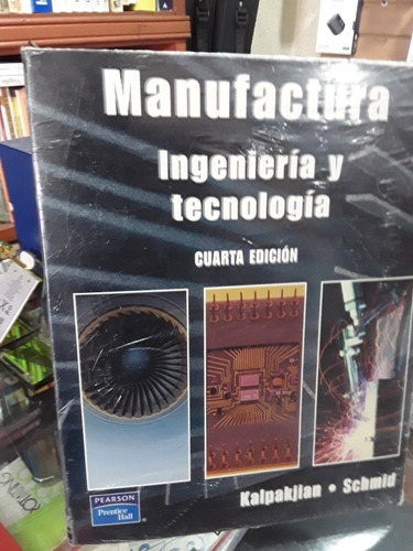 Manufactura Ingeniería Y Tecnología  De Kalakjin . Schmid